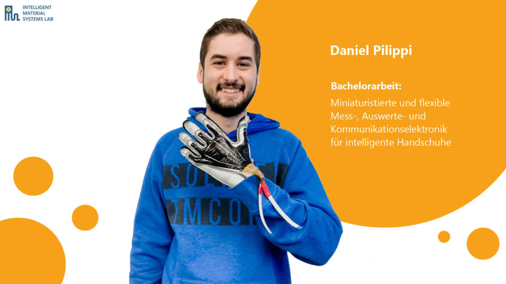 Titel der Bachelorarbeit von Daniel Philippi: Miniaturisierte und flexible Mess-, Auswerte- und Kommunikationselektronik für intelligente Handschuhe